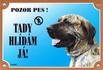 Papírenské zboží - Farbschild Achtung Hund, brasilianische Fila